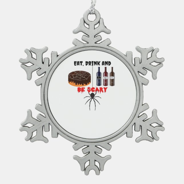 Eat Drink And Be Scary Retro Classic Snowflake Pewter Christmas Ornament (Front)