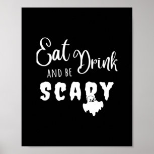 Eat Drink And Be Scary Retro Graphic Poster