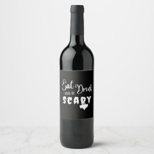 Eat Drink And Be Scary Retro Graphic Wine Label