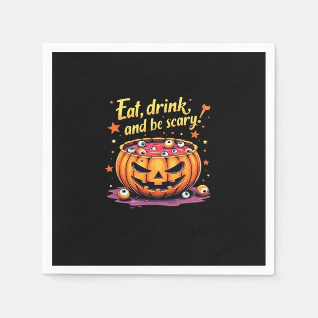 Eat Drink And Be Scary Scary Movie Night Halloween Napkin (Front)