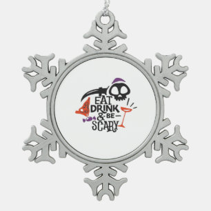 Eat Drink And Be Scary Vintage Graphic Snowflake Pewter Christmas Ornament