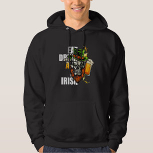Eat Drink And Be Skull Irish Happy St Patrick's Da Hoodie