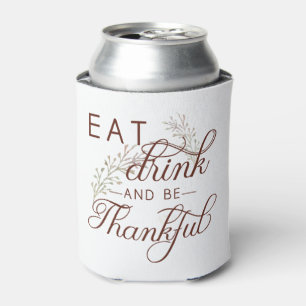 eat drink and be thankful can cooler