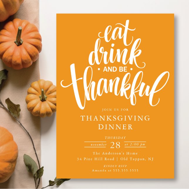 Eat Drink And Be Thankful Thanksgiving Dinner Invitation (Creator Uploaded)