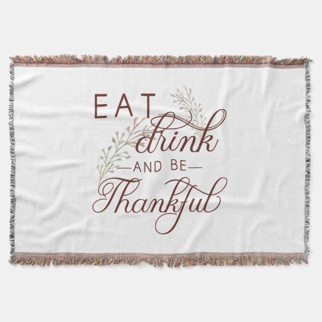 eat drink and be thankful throw blanket (Front)
