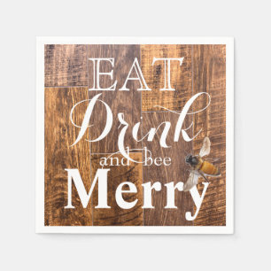 Eat Drink and bee Merry - honeybee Napkin