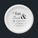 Eat Drink & Be Eighty Retro 80th Birthday Paper Plate<br><div class="desc">It's going to be a heck of a 80th birthday party so dress up your table with this funky retro Eat,  Drink & Be Eighty! paper plate! Can also be used for other ages (ie. 50,  70,  etc). Matching party supplies available.</div>