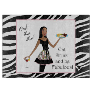 "Eat, Drink & Be Fabulous!" African American DIVA Cutting Board