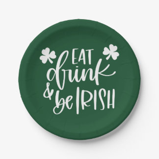 Eat Drink Be Irish Green Typography Design Party Paper Plate