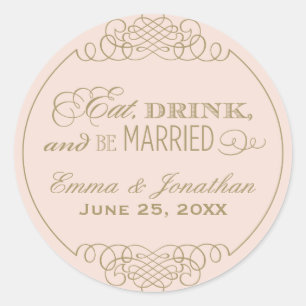 Eat Drink Be Married Blush Gold Monogram Classic Round Sticker