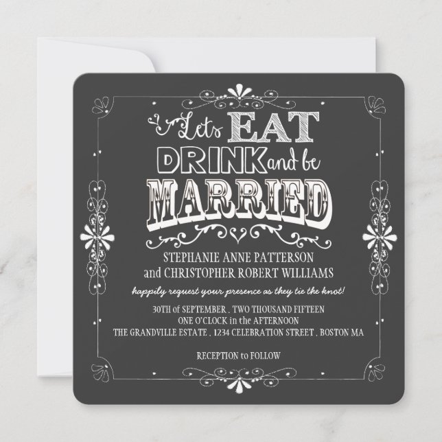 Eat, Drink & Be Married Chalkboard Style Wedding Invitation (Front)