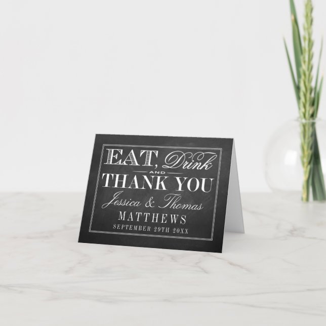 Eat, Drink & Be Married Chalkboard Wedding Thank You Card (Front)