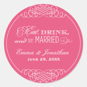 Eat Drink Be Married Hot Pink Monogram Classic Round Sticker