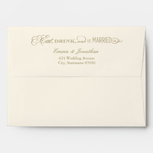 Eat Drink Be Married Ivory Gold Wedding Mailing Envelopes
