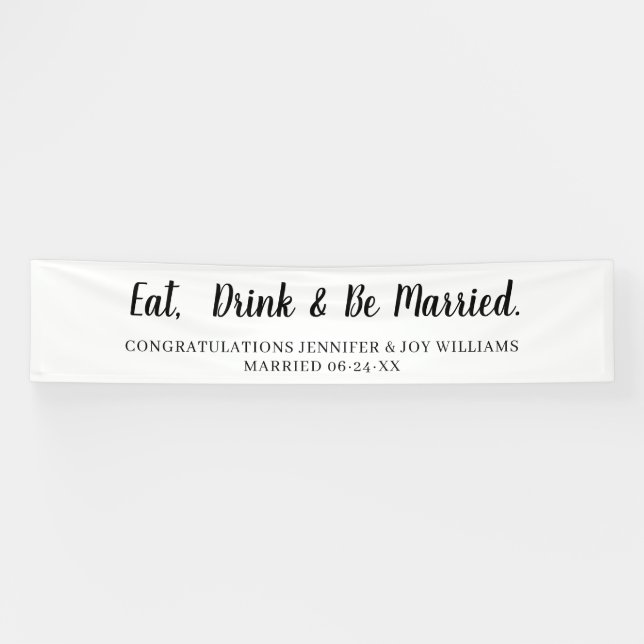 Eat Drink Be Married Modern Black Script Wedding Banner (Horizontal)