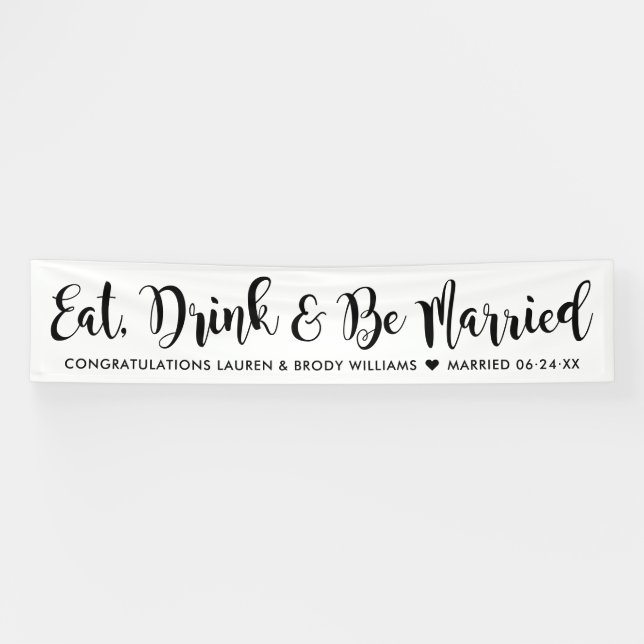 Eat Drink Be Married Modern Black Script Wedding Banner (Horizontal)