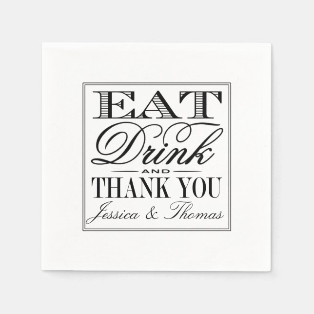 Eat, Drink & Be Married Modern Black/White Wedding Napkin (Front)