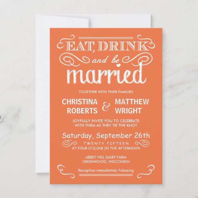 Eat Drink & be Married Rustic Wedding - Orange Invitation (Front)