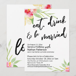 Eat, Drink & Be Married Typography Painted Flowers Invitation