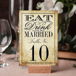 Eat, Drink & Be Married Vintage Wedding Table Number<br><div class="desc">Eat,  Drink & Be Married Vintage Wedding Table Number Cards.

*** HOW TO ORDER ***
Please customise and add each table number card to your cart,  one by one. Zazzle does not currently have a system to allow any customisation of the products after an order has been placed.</div>