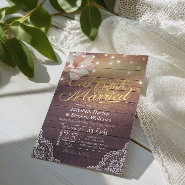 EAT Drink & Be Married Wedding Floral Rustic Wood Invitation (Creator Uploaded)