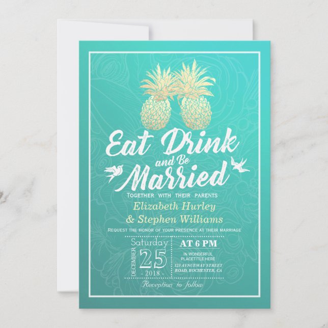 EAT Drink Be Married Wedding Gold Pineapple Couple Invitation (Front)