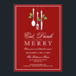 Eat Drink & Be Merry Christmas Holiday Party Invitation<br><div class="desc">Ornaments of utensils,  decked out with winter holly and tied with pretty little bows - a great design to invite guests to your home to "Eat,  drink and be Merry!" this holiday season. With white elements and typography,  on a fun,  festive red background.</div>