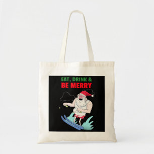 Eat, Drink & Be Merry Christmas Tote Bag