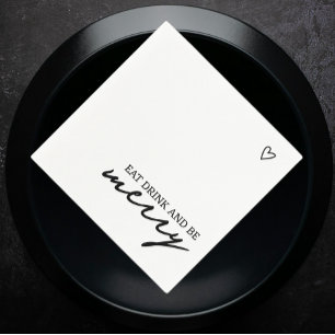 Eat Drink Be Merry Minimalist Typography Wedding Napkin