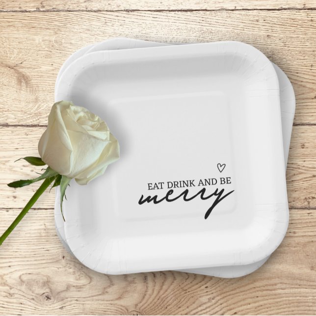 Eat Drink Be Merry Minimalist Typography Wedding Paper Plate (Eat Drink Be Merry Minimalist Typography Wedding Paper Plates from Ricaso. Modern black and white
)