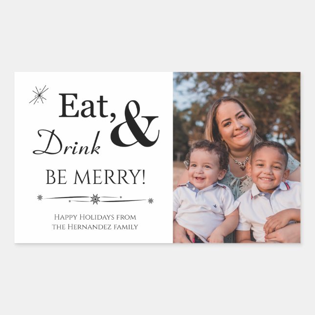 Eat Drink & Be Merry Photo Christmas Holidays Rectangular Sticker (Front)