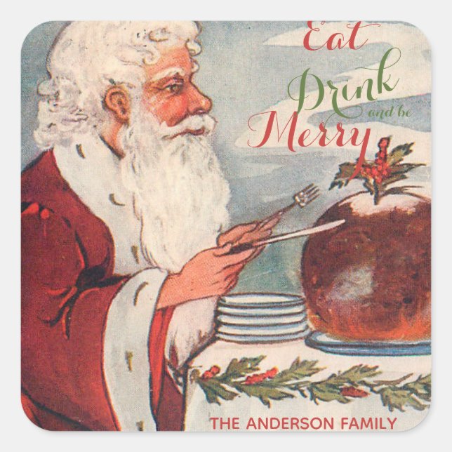 Eat Drink & Be Merry Santa Claus Christmas Pudding Square Sticker (Front)