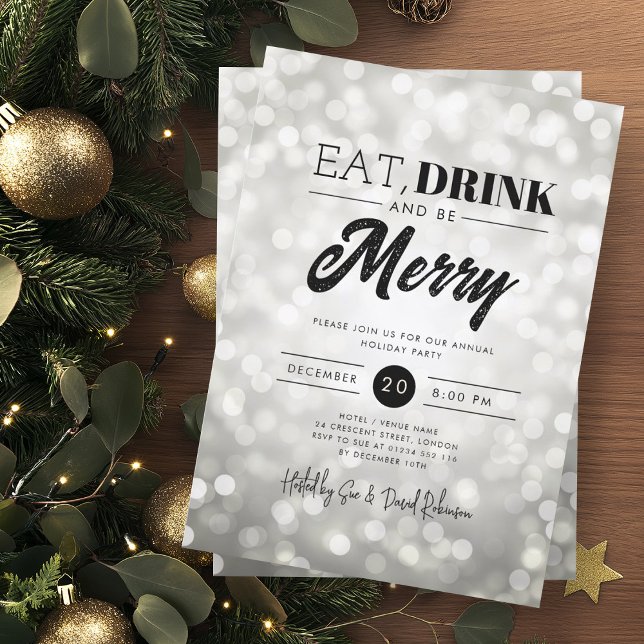 Eat, Drink Be Merry Silver Bokeh Holiday Xmas  Invitation (Creator Uploaded)
