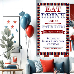 Eat Drink & Be Patriotic 4th July Pool & BBQ Party Banner
