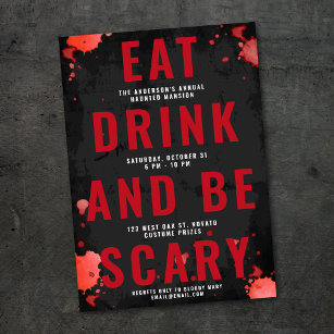 EAT DRINK & BE SCARY Bloody Adult Halloween Invite