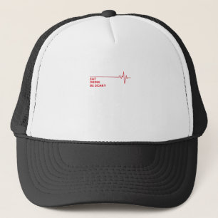 Eat Drink Be Scary Cool Unique Trucker Hat