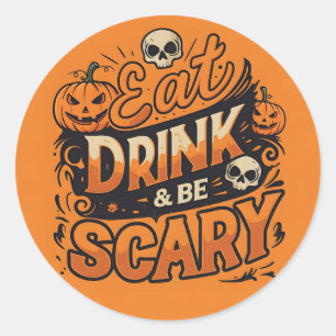 Eat, Drink & Be Scary Halloween Sticker