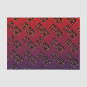 Eat, Drink & Be Scary Halloween Tissue Paper