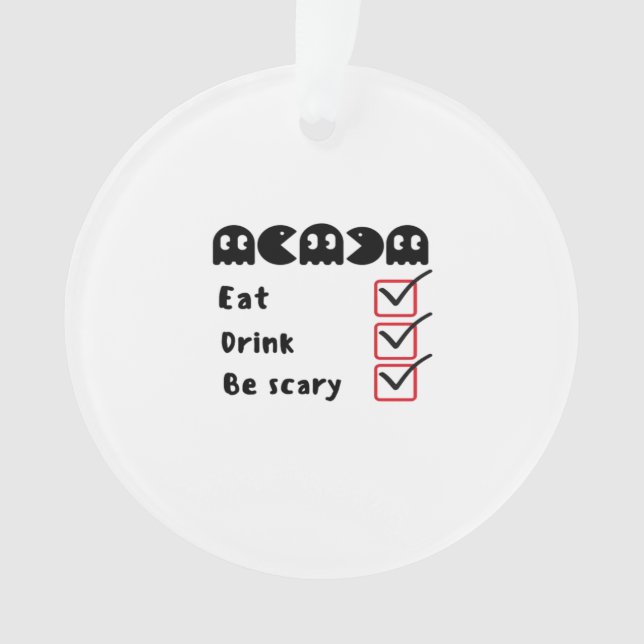Eat Drink Be Scary Minimal Clean Ornament (Front)