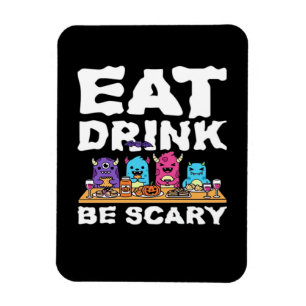 Eat Drink Be Scary Monster Halloween Creative Magnet