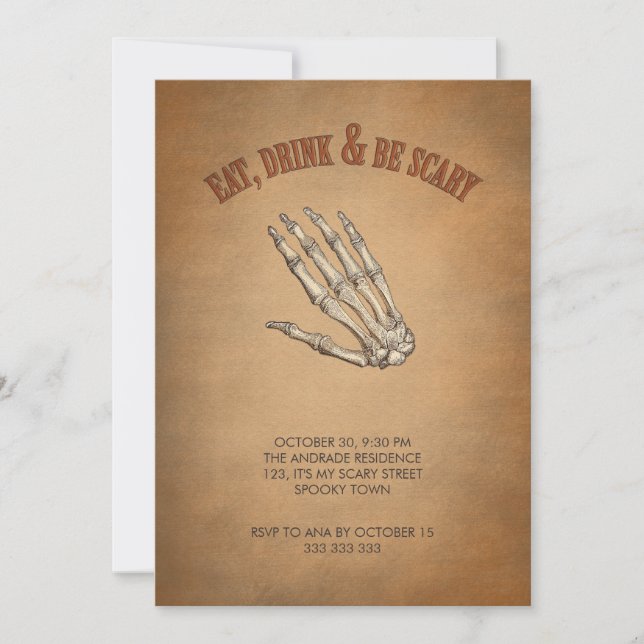 Eat Drink Be Scary Skeleton Hand Halloween Invitation (Front)