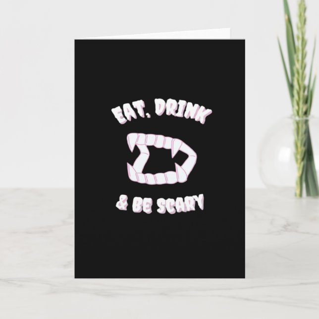 Eat Drink Be Scary Vampire Minimalist Card (Front)