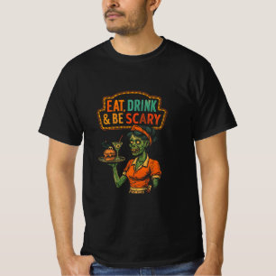 Eat, Drink & Be Scary Zombie Waitress T-Shirt