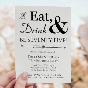 Eat Drink Be Seventy Five Retro 75th Birthday Invitation
