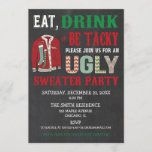 Eat Drink be Tacky Ugly Sweater Christmas Party Invitation<br><div class="desc">For more advanced customisation of this design,  simply select the "Customise It" button above!</div>