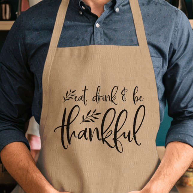Eat, Drink & Be Thankful Thanksgiving Standard Apron (Creator Uploaded)
