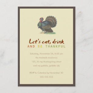 Eat Drink Be Thankful Vintage Thanksgiving Turkey Invitation