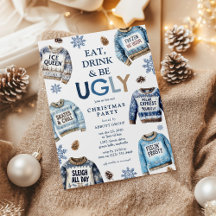 Eat, Drink & Be Ugly! Ugly Sweater Christmas Party