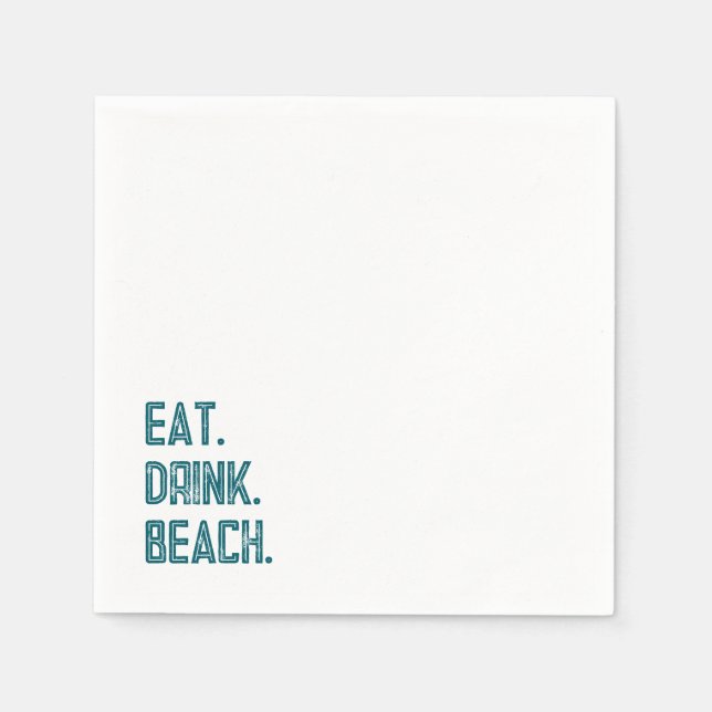 EAT. DRINK. BEACH. Cocktail Napkin (Front)