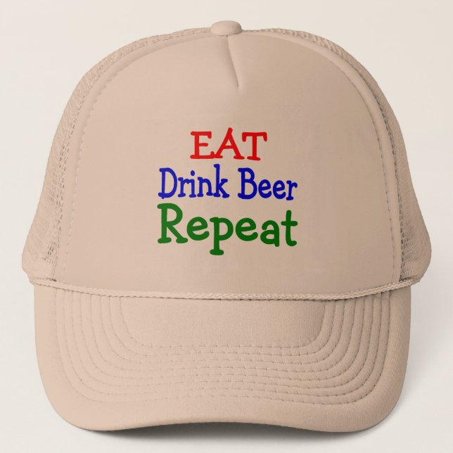Eat Drink Beer Repeat Trucker Hat (Front)